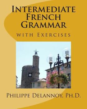 Paperback Intermediate French Grammar: with Exercises Book