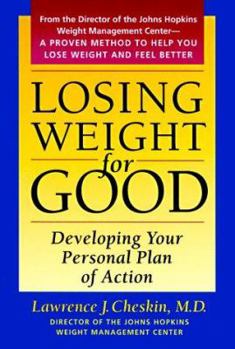 Hardcover Losing Weight for Good: Developing Your Personal Plan of Action Book