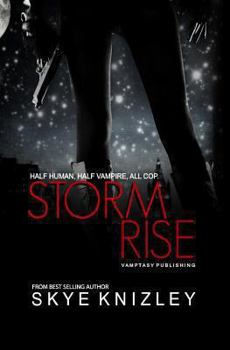 Stormrise - Book #1 of the Storm Chronicles