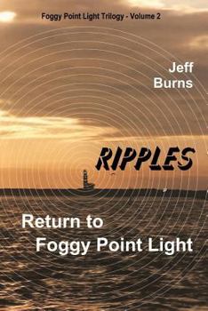 Paperback Ripples: Return to Foggy Point Light Book