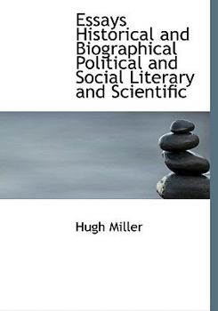 Paperback Essays Historical and Biographical Political and Social Literary and Scientific Book