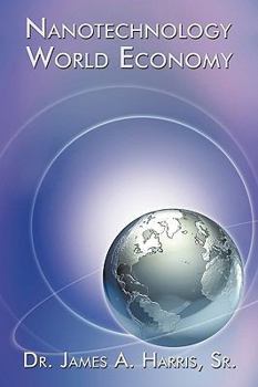 Paperback Nanotechnology World Economy Book