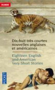 Paperback 18 English and American Very Short Stories - 18 très courtes nouvelles anglaises et américaines (Langue pour tous bilingue) (French Edition) [French] Book