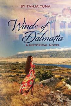 Paperback Winds of Dalmatia: A Historical Novel Book