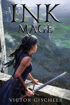 Ink Mage - Book #1 of the A Fire Beneath the Skin