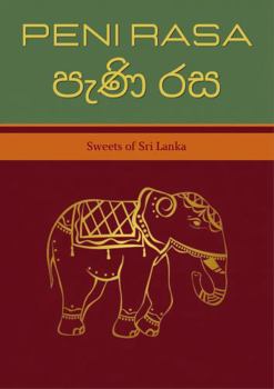 Paperback Peni Rasa: Sweets from Sri Lanka Book