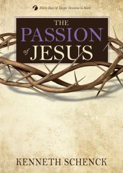 Paperback The Passion of Jesus Book