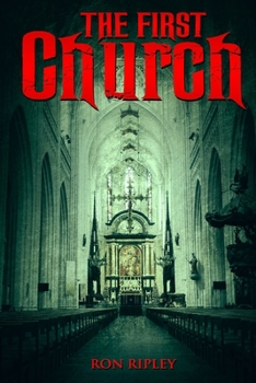 Paperback The First Church: Supernatural Horror with Scary Ghosts & Haunted Houses Book