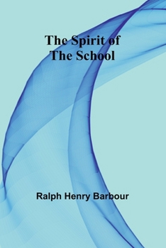 Paperback The Spirit of the School Book