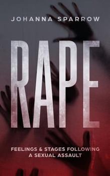 Paperback Rape: Feelings & Stages Following a Sexual Assault Book