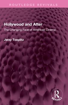 Paperback Hollywood and After: The Changing Face of American Cinema Book