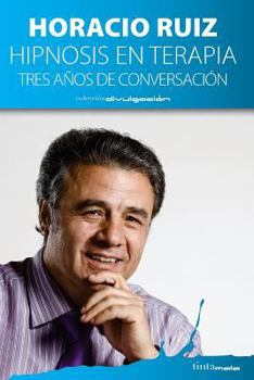 Paperback Hipnosis en terapia: tres años de conversación [Spanish] Book