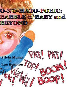 Paperback O-No-Mato-Poeic: BABBLE of BABY and BEYOND Book