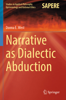 Paperback Narrative as Dialectic Abduction Book