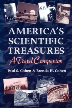 Paperback America's Scientific Treasures: A Travel Companion Book