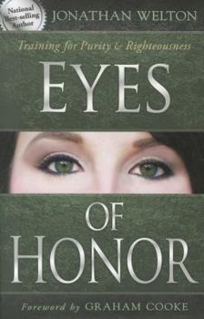 Paperback Eyes of Honor: Training for Purity & Righteousness Book