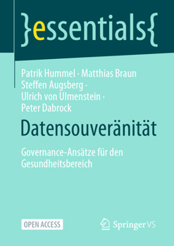 Paperback Datensouveränität: Governance-Ansätze Für Den Gesundheitsbereich [German] Book