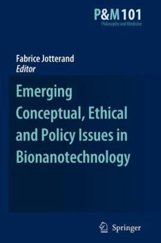 Paperback Emerging Conceptual, Ethical and Policy Issues in Bionanotechnology Book