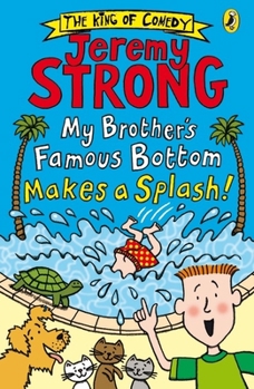 Paperback My Brother's Famous Bottom Makes a Splash! Book