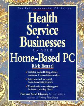 Paperback Health Service Businesses on Your Home-Based PC Book