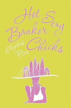 Paperback Hot Sexy Banker Chicks Book