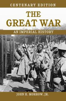 Hardcover The Great War: An Imperial History Book