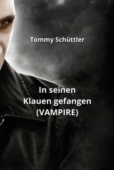 Paperback In seinen Klauen gefangen (VAMPIRE) [German] Book