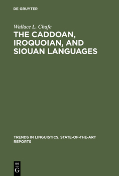 Hardcover The Caddoan, Iroquoian, and Siouan Languages Book