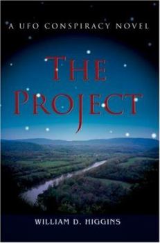 Paperback The Project: A UFO Conspiracy Novel Book