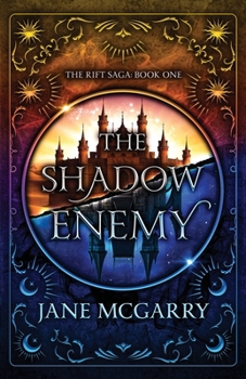 The Shadow Enemy (The Rift Saga)