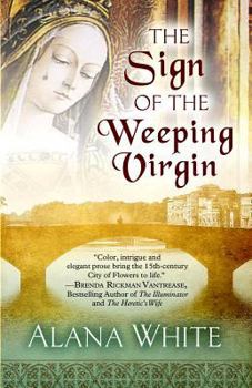 Hardcover The Sign of the Weeping Virgin Book