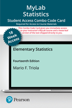 Printed Access Code Mylab Statistics with Pearson Etext -- Combo Access Card -- For Elementary Statistics (18 Weeks) Book