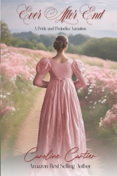 Paperback Ever After End: A Pride and Prejudice Variation Book