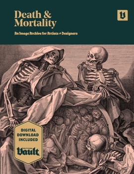 Paperback Death and Mortality: An Image Archive for Artists and Designers Book