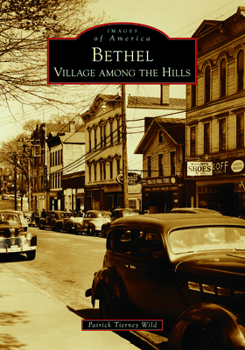 Paperback Bethel: Village Among the Hills Book