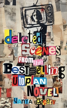 Paperback Deleted Scenes from the Bestselling Utopian Novel Book