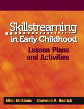 Paperback Skillstreaming in Early Childhood: Lesson Plans & Activities Book