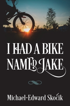 Paperback I Had a Bike Named Jake Book