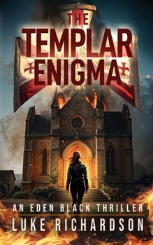 Paperback The Templar Enigma: A pulse-pounding archaeological thriller (Eden Black book 5) Book