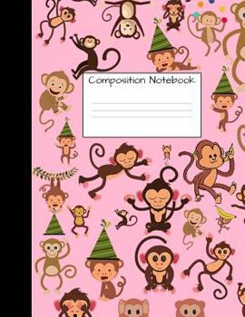 Composition Notebook: Monkey Party Monkeys Cute Composition Notebook, College Notebooks, Girl Boy School Notebook, Composition Book, 8.5" x