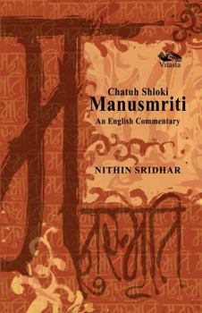 Hardcover Chatuh Shloki Manusmriti: An English Commentary Book