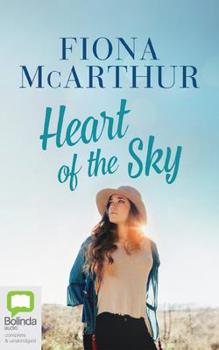 Heart of the Sky - Book #7 of the Aussie Outback Medical Romance