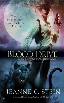 Blood Drive - Book #2 of the Anna Strong Chronicles