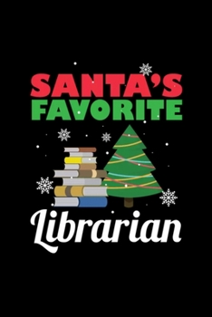 Santa s Favorite Librarian Christmas Costume: Blank Lined Notebook Journal for Work, School, Office | 6x9 120 page