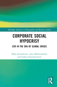 Hardcover Corporate Social Hypocrisy: CSR in the Era of Global Crises Book