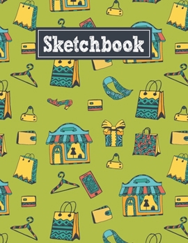 Paperback Sketchbook: 8.5 x 11 Notebook for Creative Drawing and Sketching Activities with Shopping Themed Cover Design Book