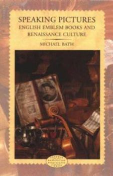 Paperback Speaking Pictures: English Emblem Booksand Renaissance Culture. Book