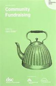 Paperback Community Fundraising (The Fundraising Series) Book