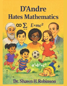 D'Andre Hates Mathematics