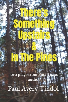 Paperback There's Something Upstairs & In The Pines Book